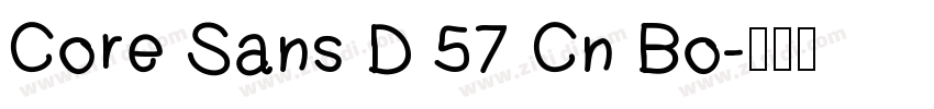Core Sans D 57 Cn Bo字体转换